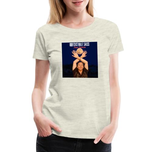 Irresistible Sass - Women's Premium T-Shirt