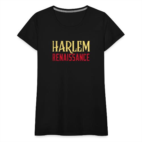 HARLEM Renaissance - Women's Premium T-Shirt