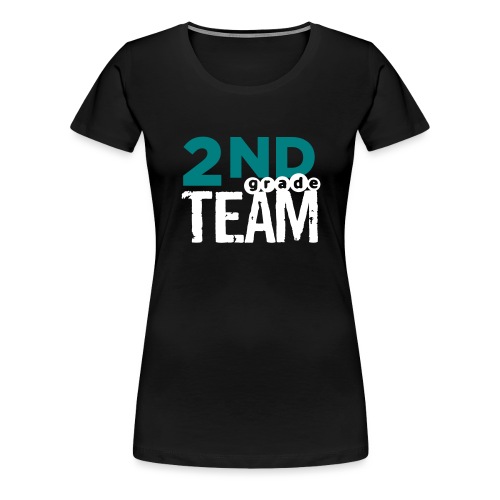 Bold 2nd Grade Team Teacher T Shirts - Women's Premium T-Shirt