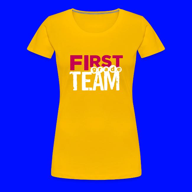 Bold First Grade Team Teacher T-Shirts