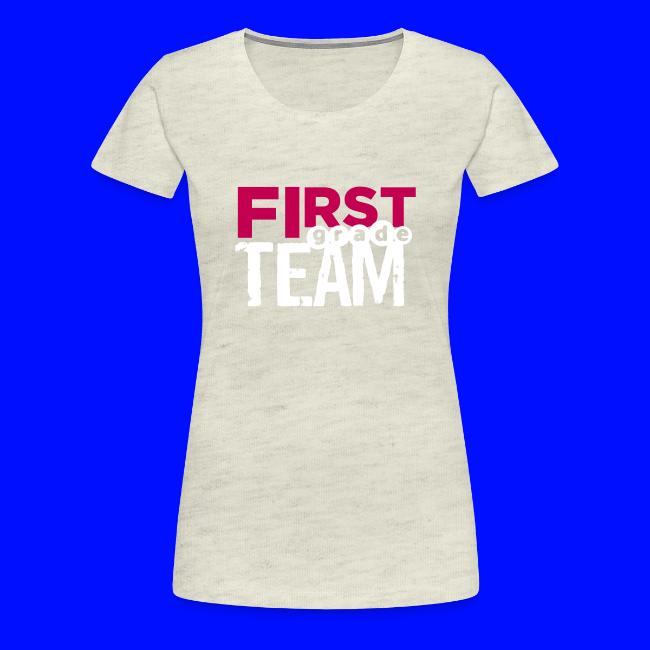 Bold First Grade Team Teacher T-Shirts