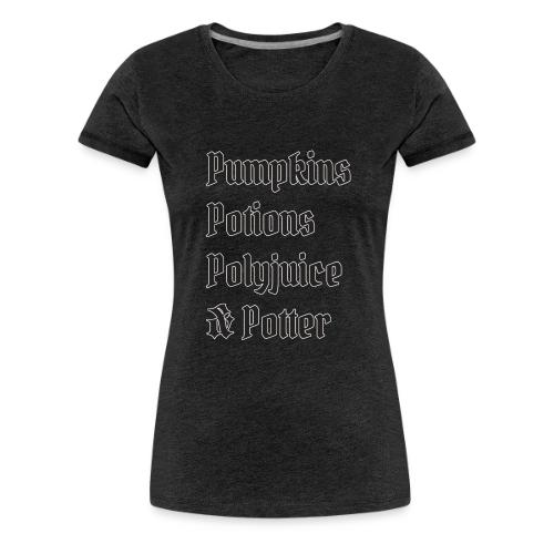 Pumpkins Potions Polyjuice & Potter - Women's Premium T-Shirt