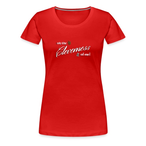 cleverness - Women's Premium T-Shirt