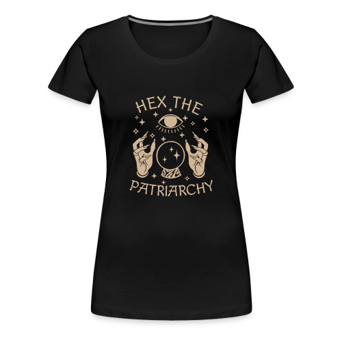 Hex The Patriarchy - Women's Premium T-Shirt