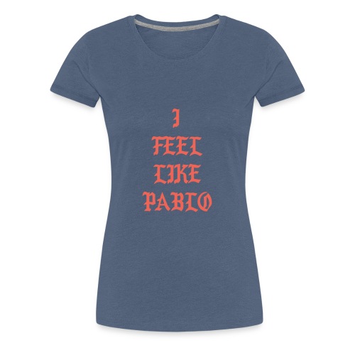 Pablo - Women's Premium T-Shirt