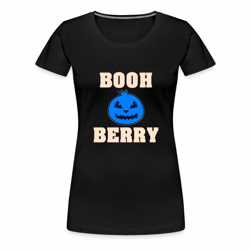 Boo Berry Blueberry Halloween Shirt Gift Idea Booh - Women's Premium T-Shirt