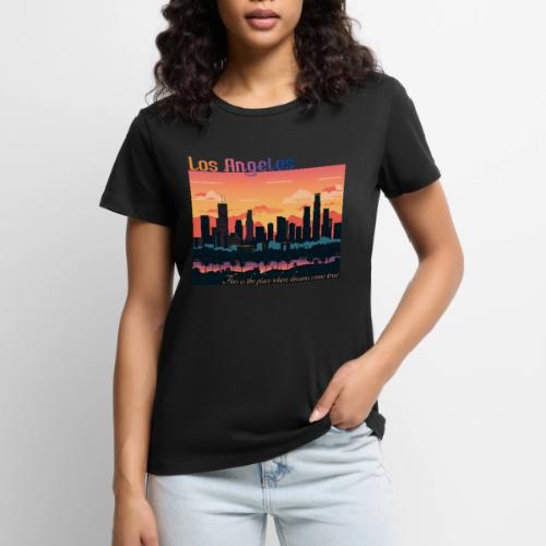 L.A. This is the place where dreams come true - Women's Premium T-Shirt