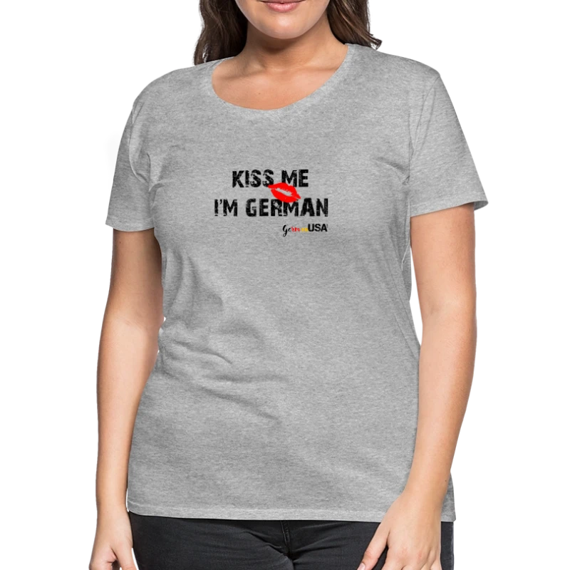 Kiss Me I'm Germany - Women's Premium T-Shirt
