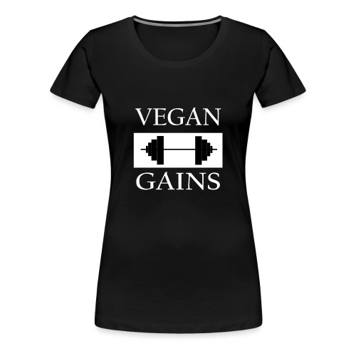 Vegan Gains white font - Women's Premium T-Shirt