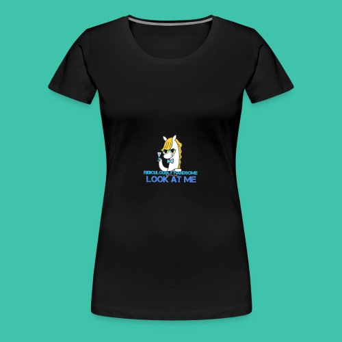 Ridiculous and Handsome - Women's Premium T-Shirt