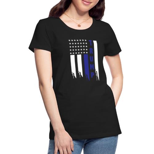 thin blue line trump supporter funny saying gifts - Women's Premium T-Shirt