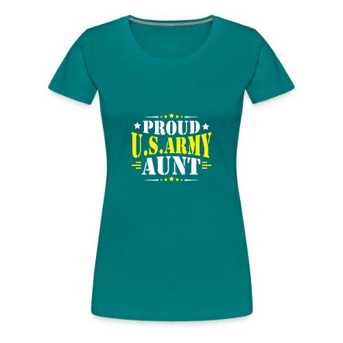Proud USA army Aunt - Women's Premium T-Shirt