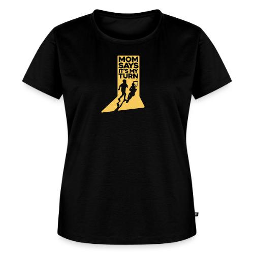 Mom Says It's My Turn - Women's Premium T-Shirt