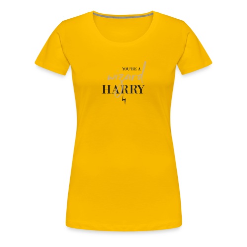 Yer A Wizard Harry - Women's Premium T-Shirt