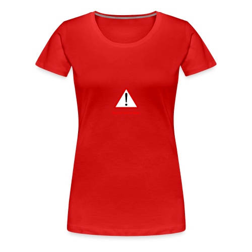 Warning I m Very Smart - Women's Premium T-Shirt