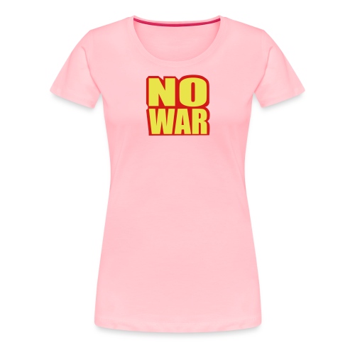 no war - Women's Premium T-Shirt