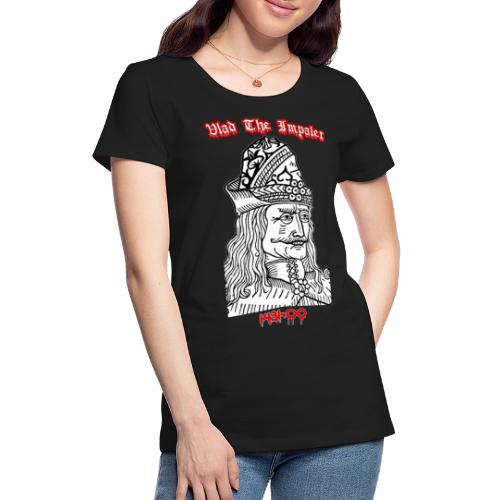 Vlad The Impaler - Women's Premium T-Shirt