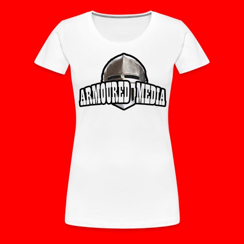 Armoured Media - Women's Premium T-Shirt