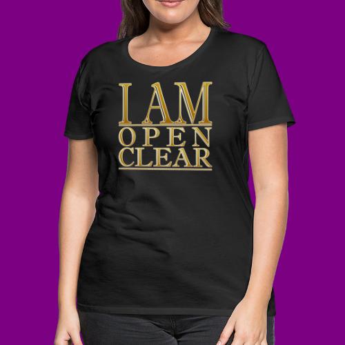 I AM Open Clear Gold - Women's Premium T-Shirt