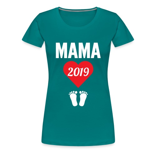 Mama 2019 - Women's Premium T-Shirt