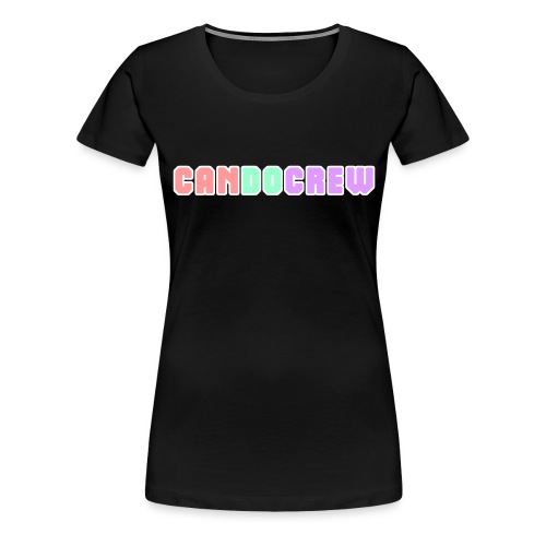 CanDoCrew - Women's Premium T-Shirt