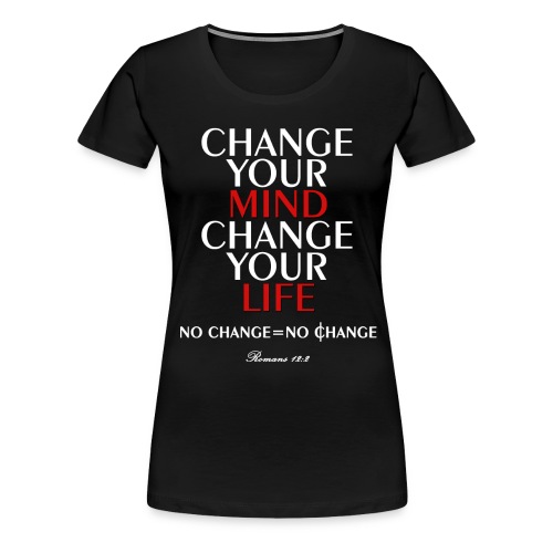 no change no change whi - Women's Premium T-Shirt