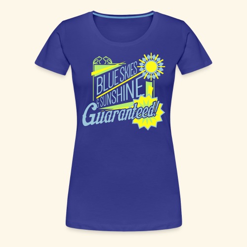 Blue Skies & Sunshine - Women's Premium T-Shirt
