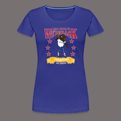 We're Back - Deal With It - Women's Premium T-Shirt