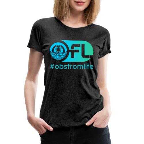Observations from Life Logo with Hashtag - Women's Premium T-Shirt
