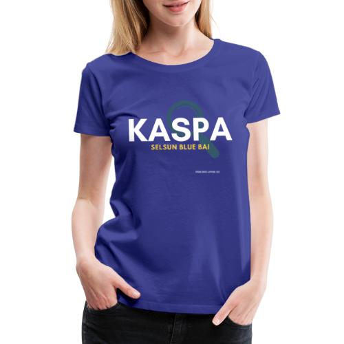 Kaspa Bisdak - Women's Premium T-Shirt