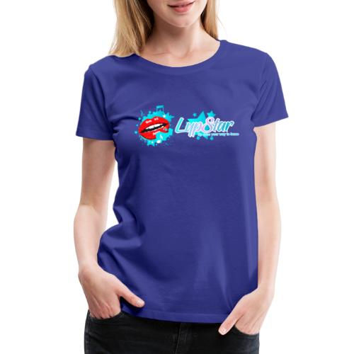LypStar - Lip Sync Your Way to Fame - Women's Premium T-Shirt