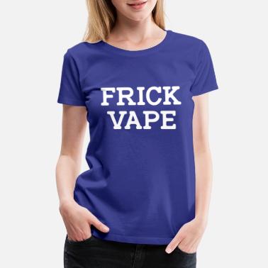 Vaping Gifts | Unique Designs | Spreadshirt