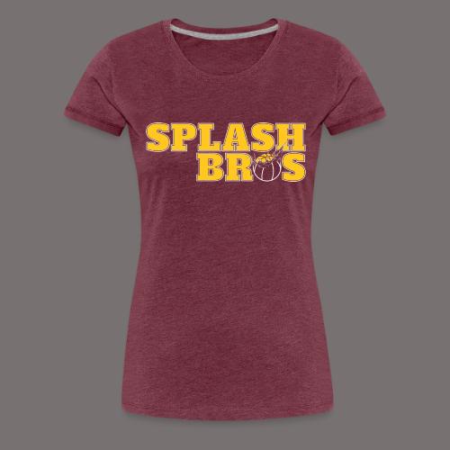 Splash Brothers - Women's Premium T-Shirt