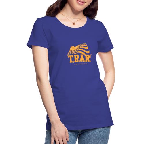 TRAN Gold Club - Women's Premium T-Shirt