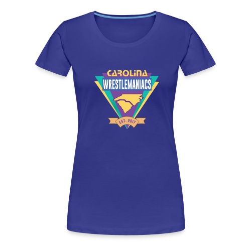 Carolina Wrestlemaniacs OG - Women's Premium T-Shirt