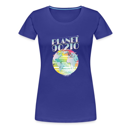Planet 90210 - Women's Premium T-Shirt