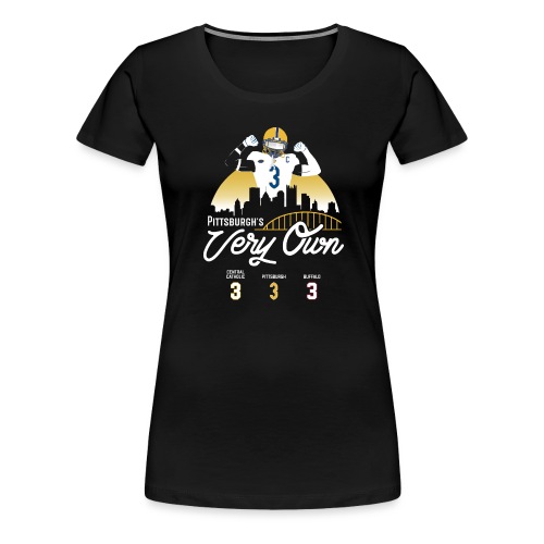 Pittsburgh's Very Own - DH3 - College - Women's Premium T-Shirt
