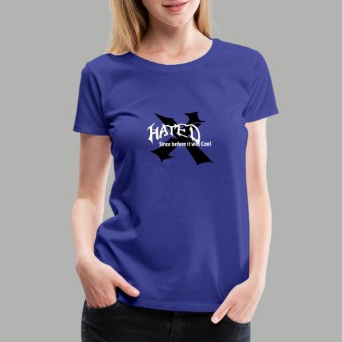 Hated Front - Women's Premium T-Shirt