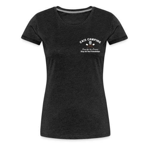 CAIS Camping Crew Gear - Women's Premium T-Shirt