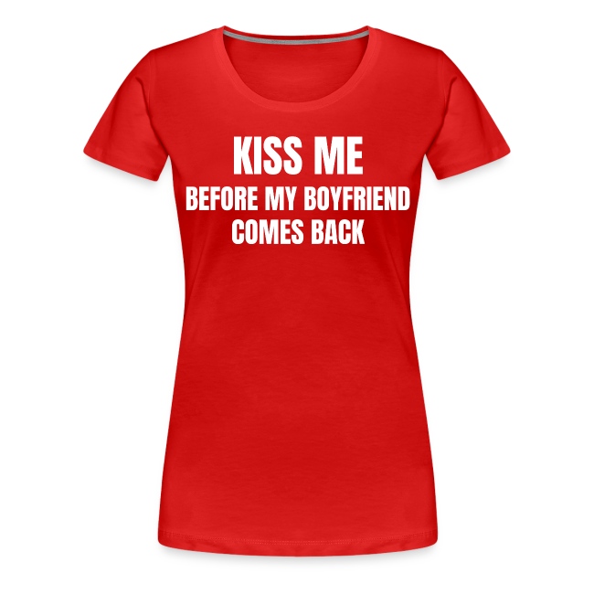 KISS ME Before My Boyfriend Comes Back