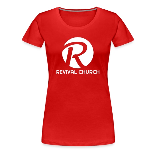 Revival Church - Women's Premium T-Shirt