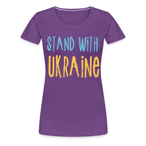Stand With Ukraine - Women's Premium T-Shirt