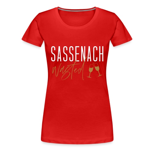 Sassenach Wasted With Glasses - Women's Premium T-Shirt