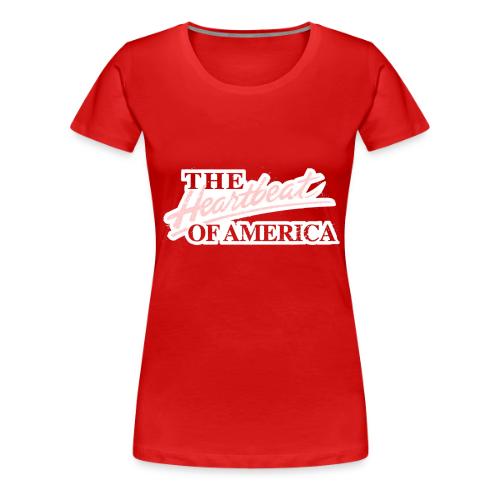 The Heartbeat of America - Women's Premium T-Shirt