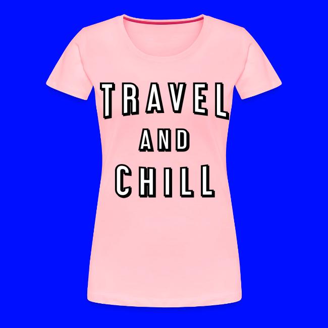 Travel and chill