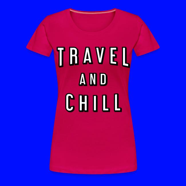 Travel and chill