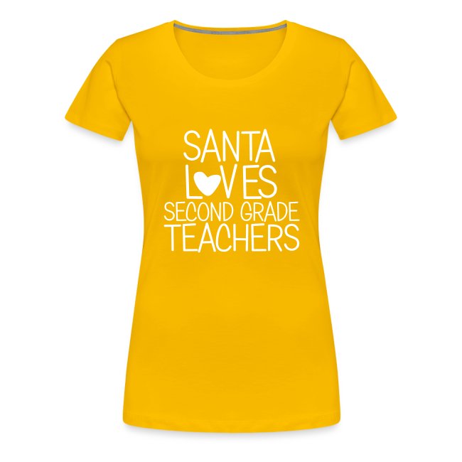 Santa Loves Second Grade Teachers Christmas Tee