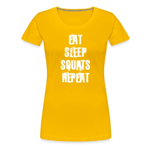 Eat. Sleep. Squats. Repeat. - Women's Premium T-Shirt