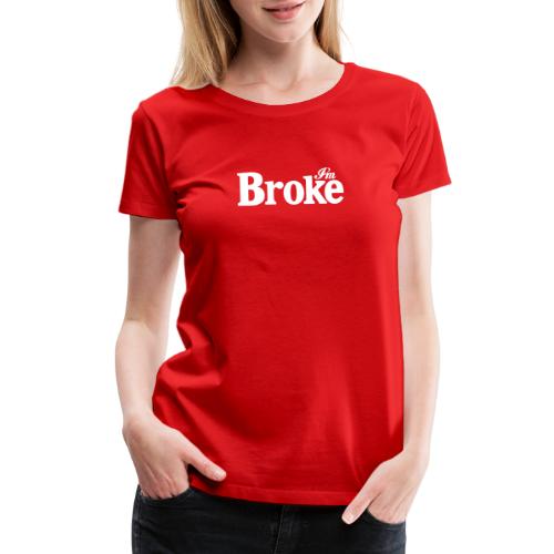 Diet Broke Coke Soda Parody Logo - Women's Premium T-Shirt