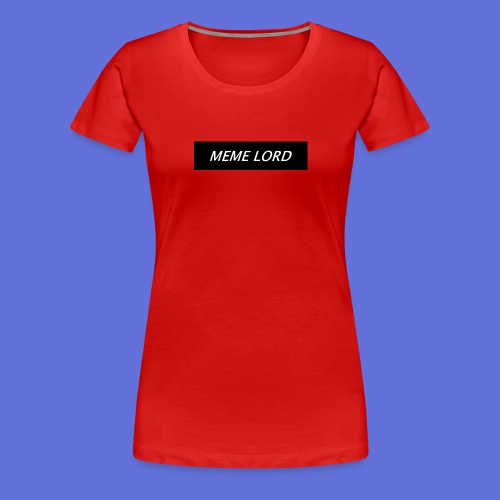 Meme Lord - Women's Premium T-Shirt